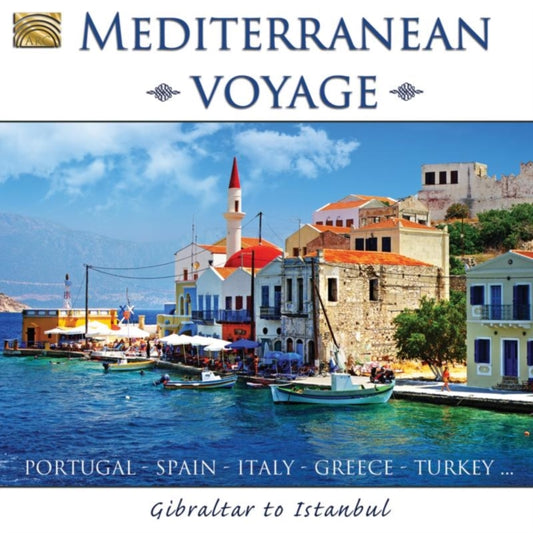 Mediterranean Voyage: Gibraltar to Istanbul