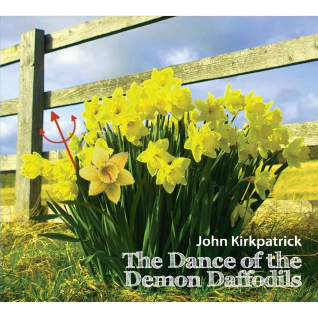 The Dance of the Demon Daffodils