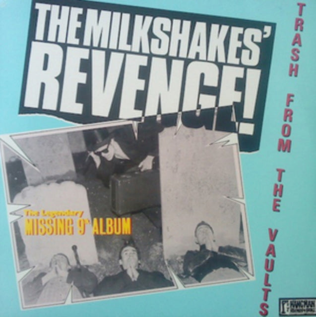 The Milkshakes' Revenge!