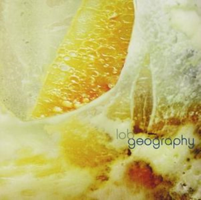 Geography (With Special Guest Lol Coxhill) [limited Edition]