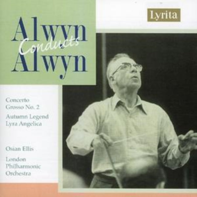 Concerto Grosso No. 2, Autumn Legend (Alwyn, Lpo, Ellis)