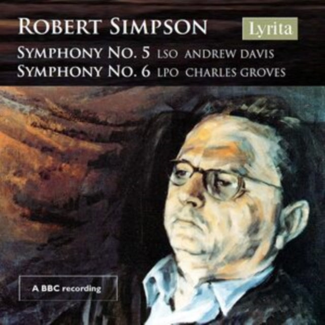 Robert Simpson: Symphony No. 5/Symphony No. 6