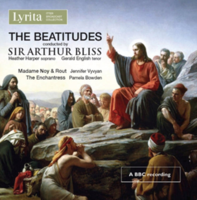 The Beatitudes Conducted By Sir Arthur Bliss