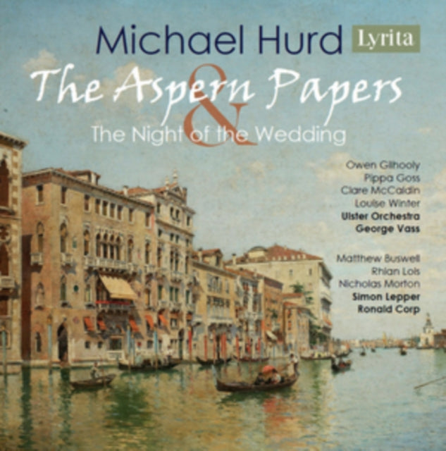 Michael Hurd: The Aspern Papers & the Night of the Wedding
