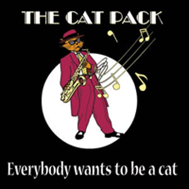 EVERYBODY WANTS TO BE A CAT