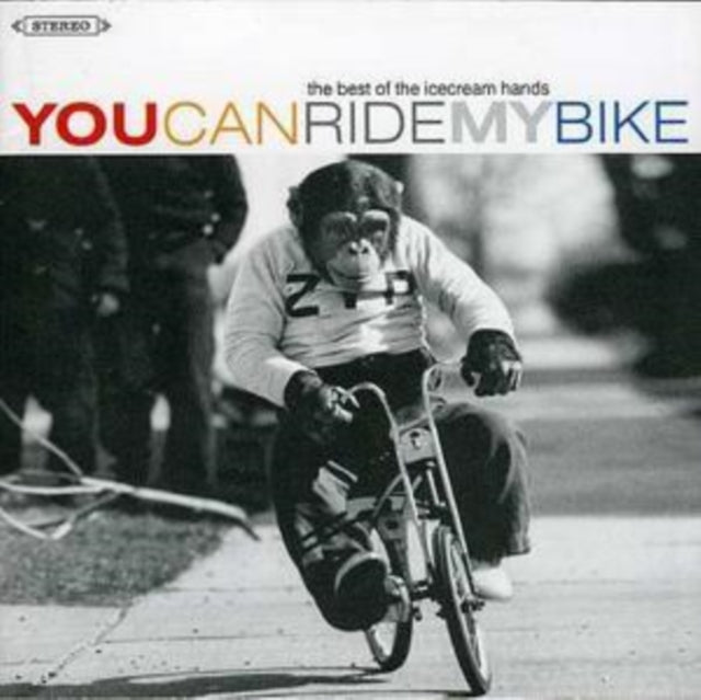 You Can Ride My Bike: The Best Of