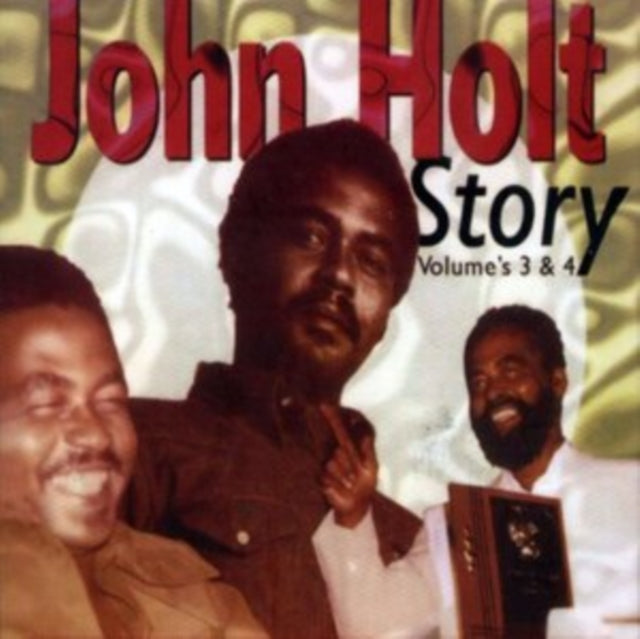 John Holt Story