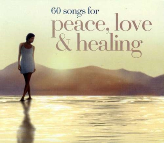 60 Songs for Peace, Love and Healing