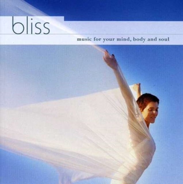 Bliss Music for Your Mind, Body and Soul