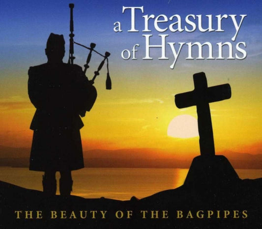 Treasury Of Hymns - Beauty Of The Bagpipes