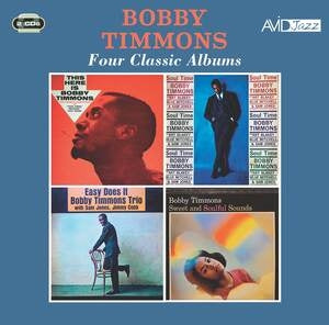 Four Classic Albums (This Here Is Bobby Timmons/Soul Time/