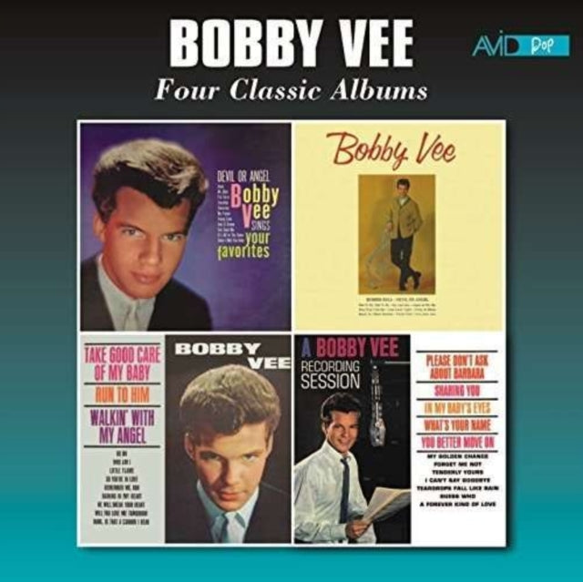 Four Classic Albums (Bobby Vee Sings Your Favorites / Bobby Vee / Take Good Care Of My Baby / A Bobby Vee Recording Session)