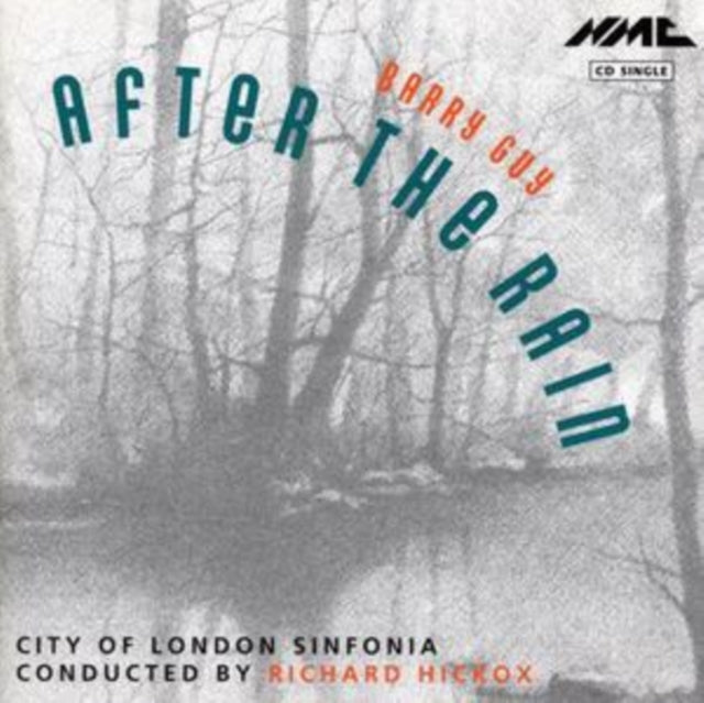 After the Rain (Hickox, City London Sinfonia)