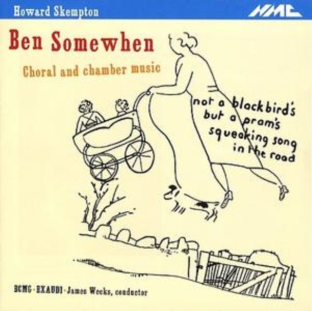 Ben Somewhen (Bcmg, Exaudi, Weeks)