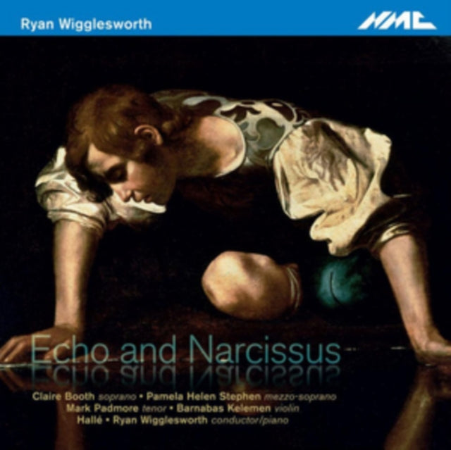 Ryan Wigglesworth: Echo and Narcissus