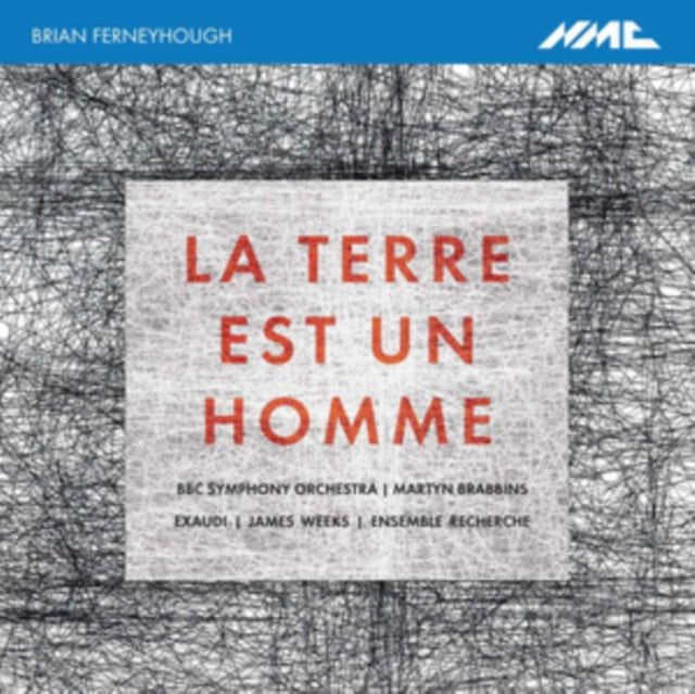 Brian Ferneyhough: La Terre Est Un Homme