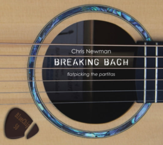 Chris Newman: Breaking Bach