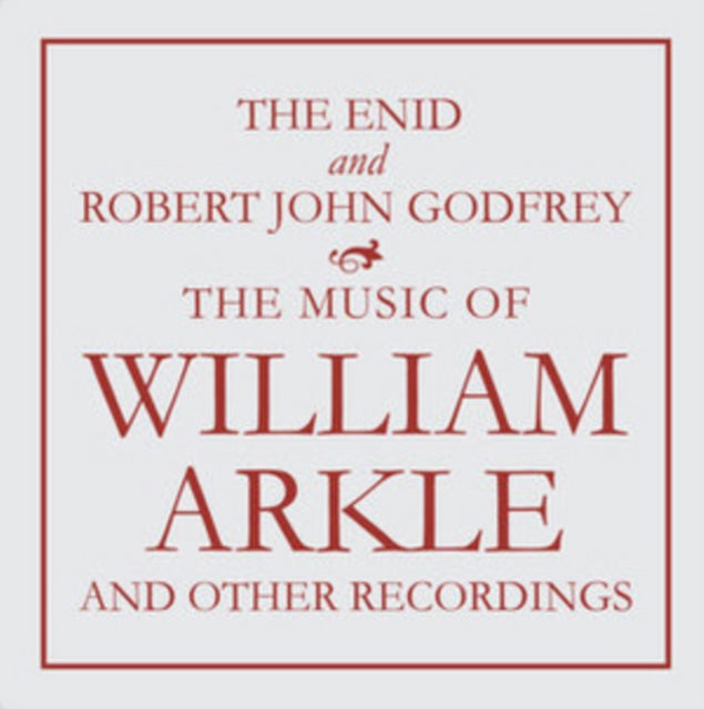 The Music of William Arkle and Other Recordings