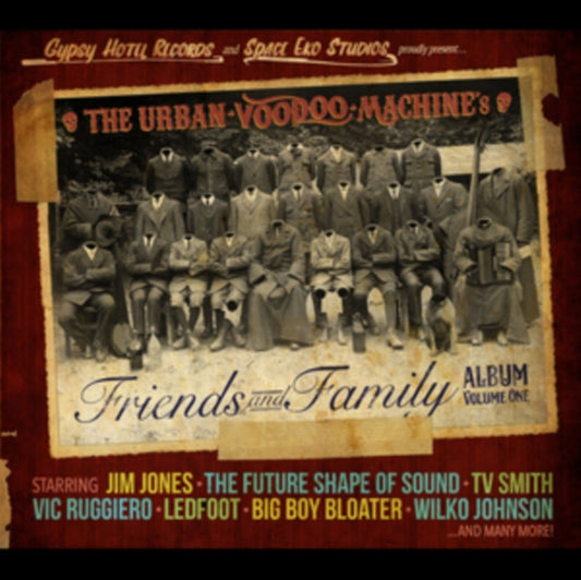 The Urban Voodoo Machine's Friends and Family Album