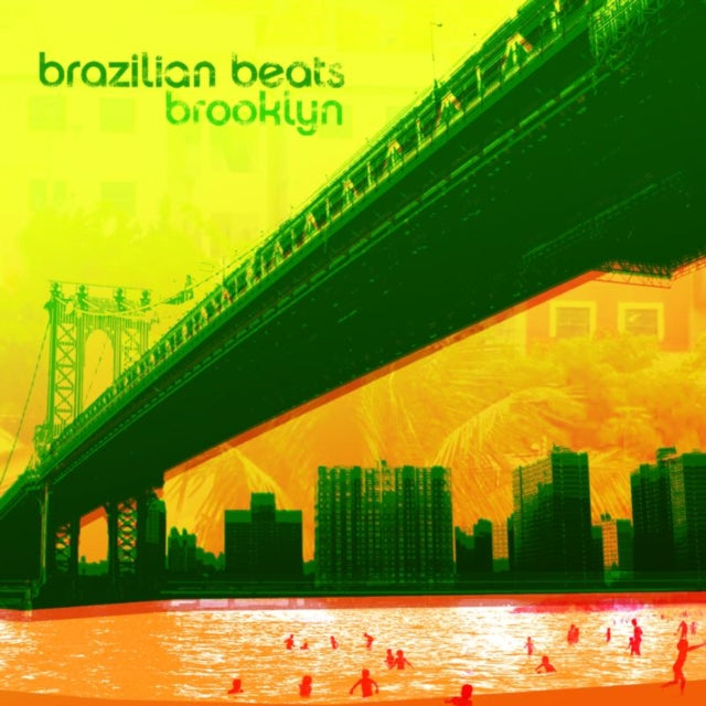 Brazilian Beat: Brooklyn