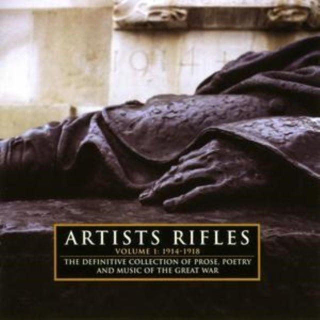 Artist Rifles Volume 1: 1914-1918