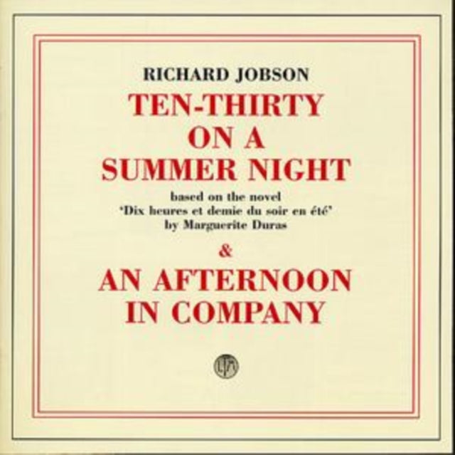 Ten-thirty On a Summer Night and an Afternoon in Company