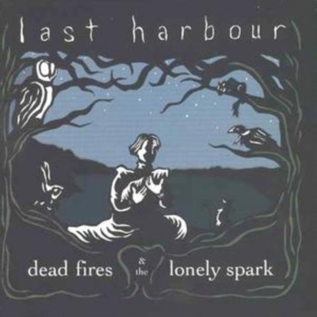 Dead Fires and the Lonely Spark