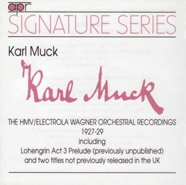 Karl Muck Conducts Wagner 1927-1929