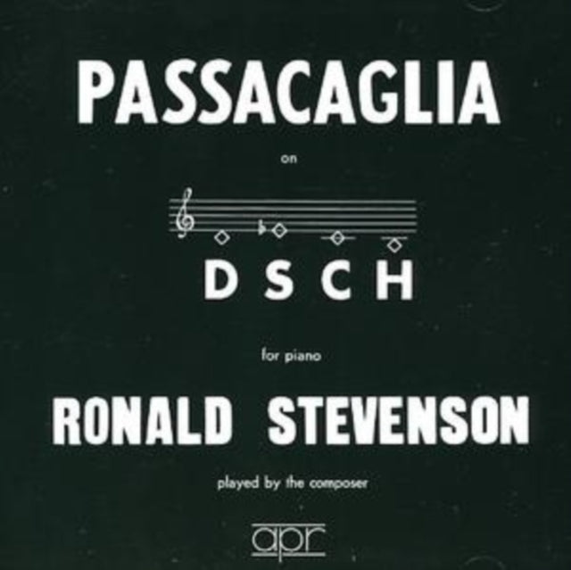 Ronald Stevenson: Passacaglia On DSCH