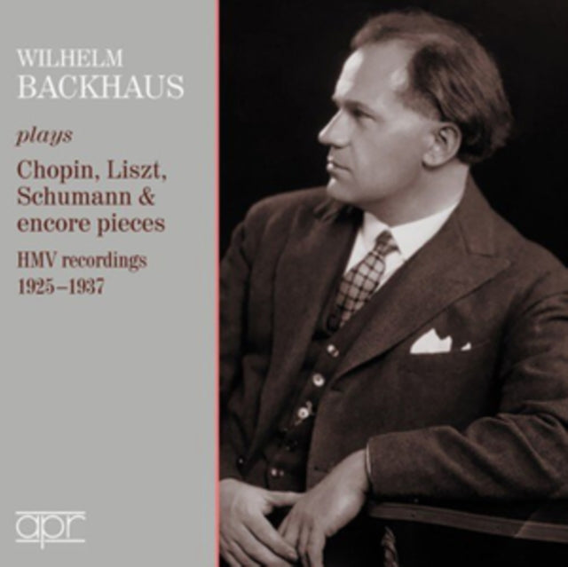 Wilhelm Backhaus Plays Chopin, Liszt, Schumann & Encore Pieces