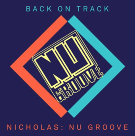 Nicholas: Nu Groove - Back On Track
