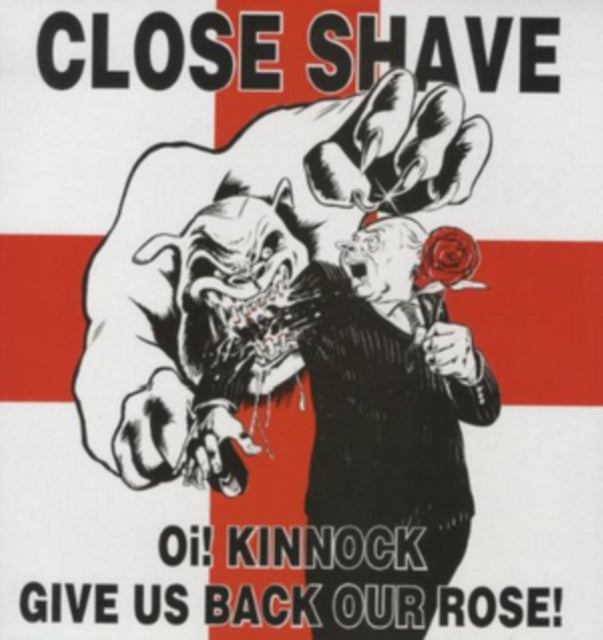 Oi! Kinnock Give Us Back Our Rose