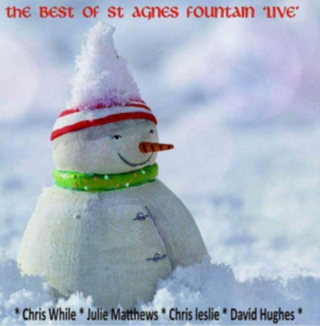The Best of St Agnes Fountain 'Live'