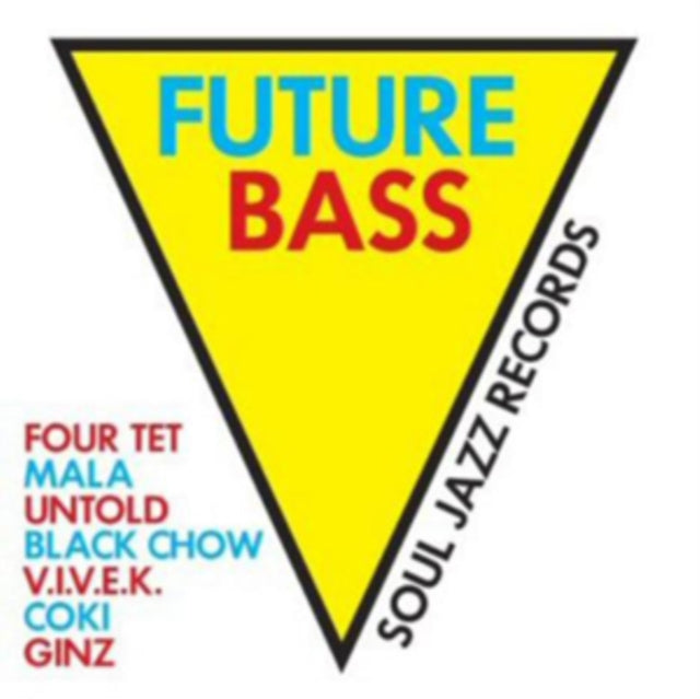 Soul Jazz Records Presents Future Bass