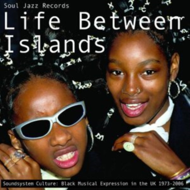 Life Between Islands - Soundsystem Culture