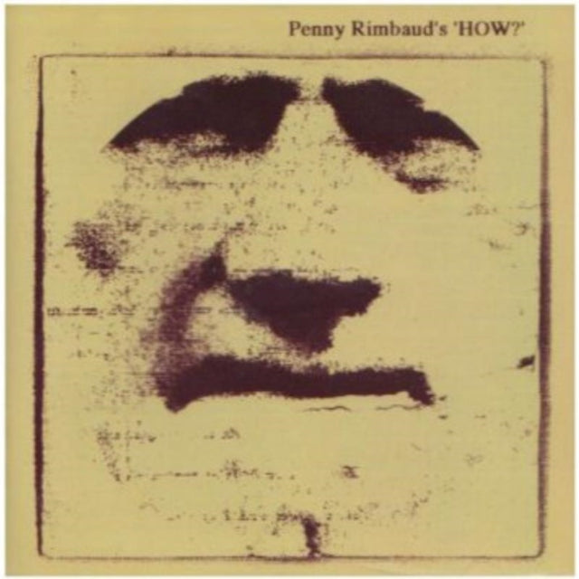 Penny Rimbaud's How?