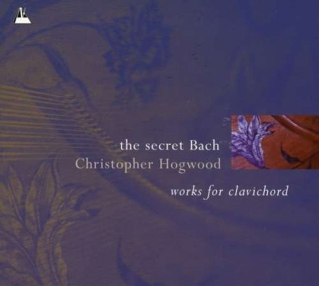 Secret Bach, The (Hogwood)