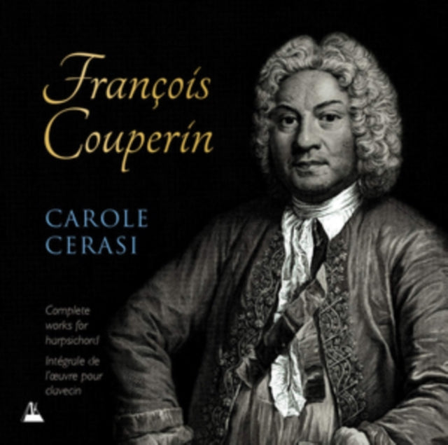 François Couperin: Complete Works for Harpsichord