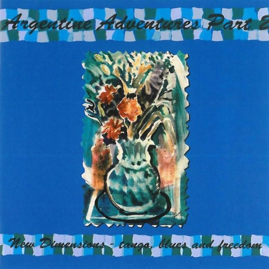 Argentine Adventures Part 2