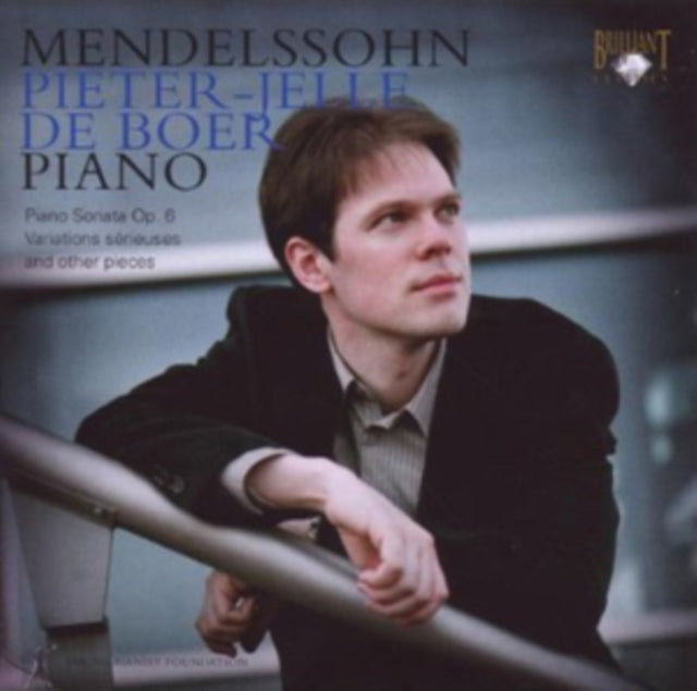 Mendelssohn: Piano Sonata, Op. 6/Variations Serieuses...