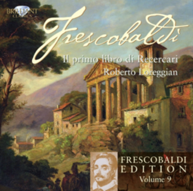 Frescobaldi: Il Primo Libro Di Recercari