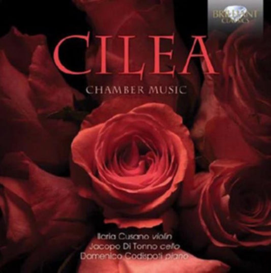Cilea: Chamber Music