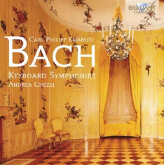 Carl Philipp Emanuel Bach: Keyboard Symphonies