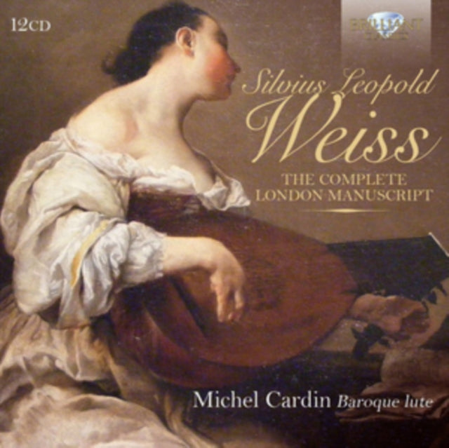 Silvius Leopold Weiss: The Complete London Manuscript