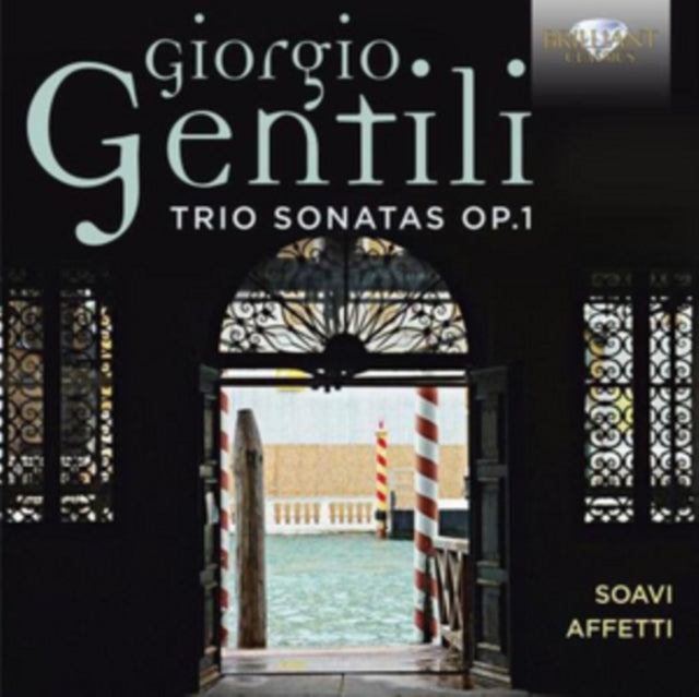 Giorgio Gentili: Trio Sonatas Op. 1