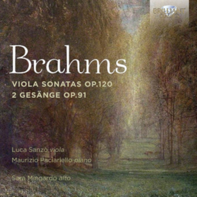 Brahms: Viola Sonatas Op. 120/2 Gesänge Op. 91