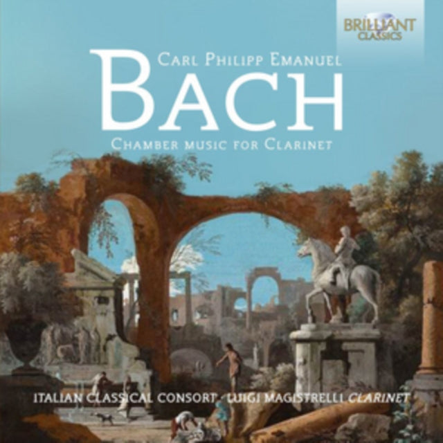 Carl Philipp Emanuel Bach: Chamber Music for Clarinet