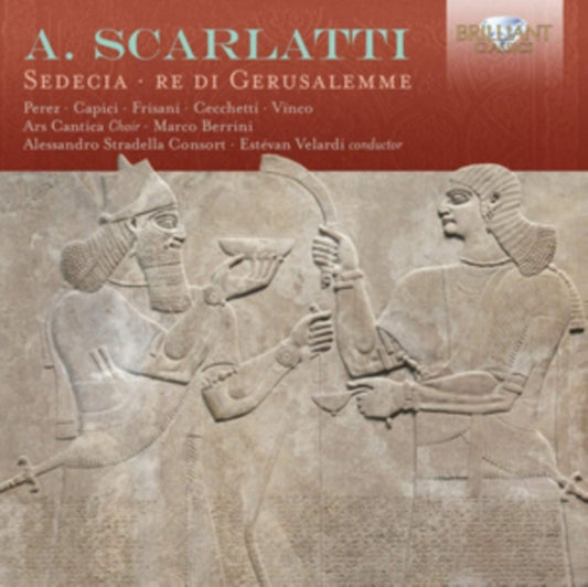 A. Scarlatti: Sedecia, Re Di Gerusalemme