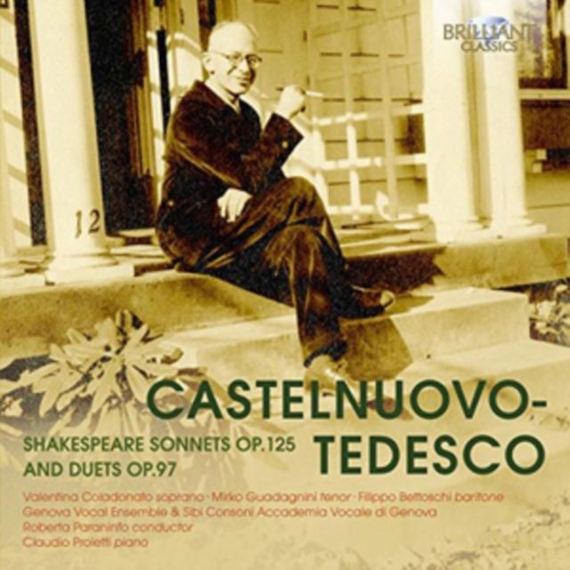Castelnuovo-Tedesco: Shakespeare Sonnets Op. 125 and Duets Op. 97