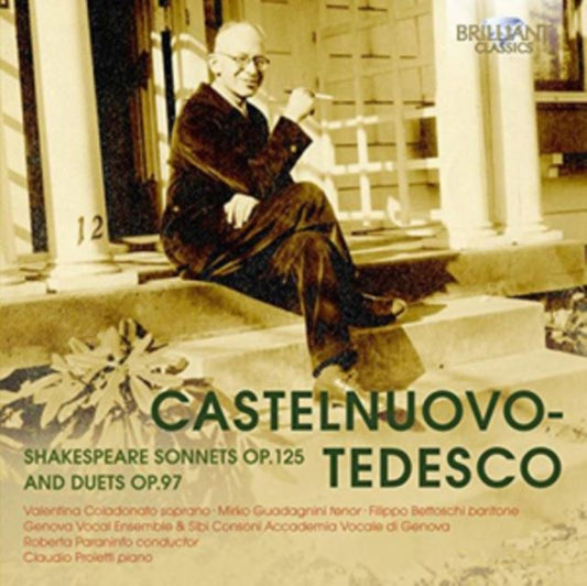 Castelnuovo-Tedesco: Shakespeare Sonnets Op. 125 and Duets Op. 97